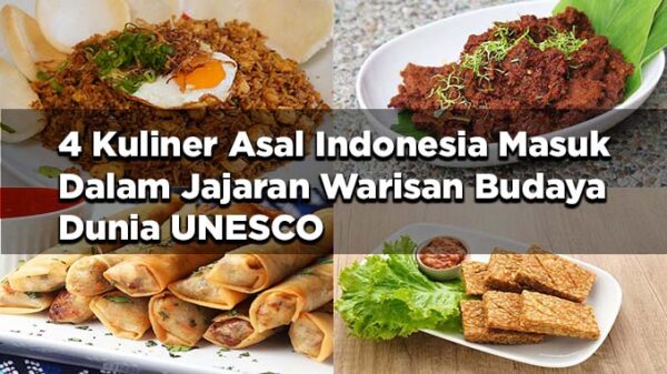 Bangga! 4 Kuliner Indonesia Ini Masuk Warisan Budaya Dunia UNESCO
